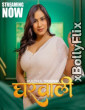 Gharwali (2025) [S01-E01-T03] HulChul Hindi Web Series Download